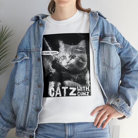 Catz with Gunz "Say Pussy Again" T-shirt